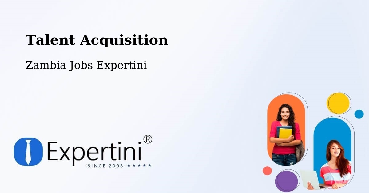 Post Jobs & Find Candidates in Limulunga – Talent Acquisition Solutions - Zambia Jobs Expertini